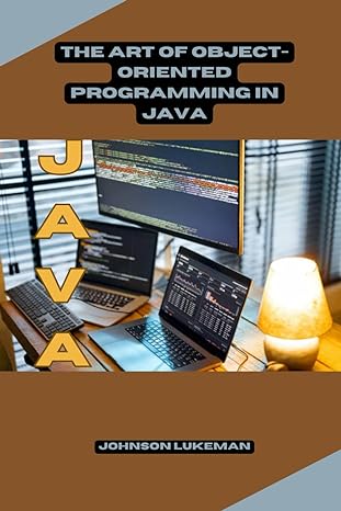 the art of object oriented programming in java 1st edition johnson lukeman b0cp86chxp, 979-8870301877