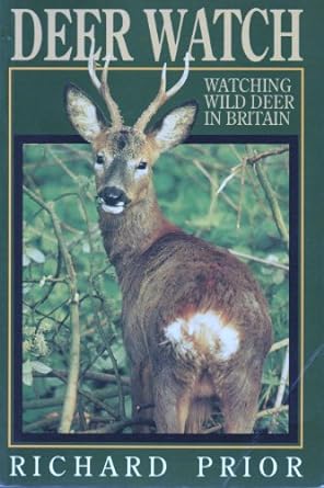 deer watch watching wild deer in britain 1st edition richard prior 1853104272, 978-1853104275