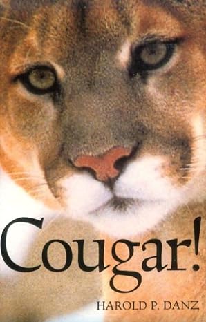 cougar 1st edition harold p danz 0804010153, 978-0804010153
