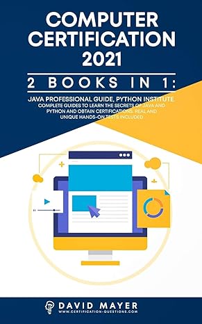 computer certification 2021 2 books in 1 java professional guide phyton institute complete guide to learn the