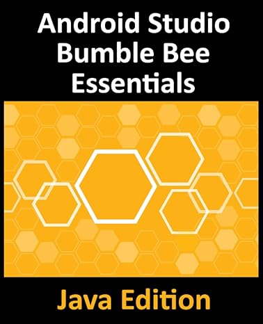 android studio bumble bee essentials java edition neil smyth 1951442415, 978-1951442415