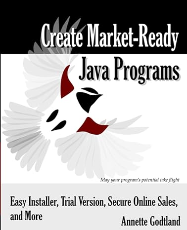 create market ready java programs easy installer trial version secure online sales and more 1st edition