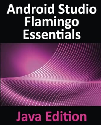 android studio flamingo essentials java edition neil smyth 1951442717, 978-1951442712