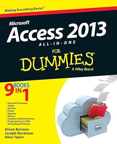 access 2013 all in one for dummies 1st edition joseph c stockman ,allen g taylor ,alison barrows 1118510550,