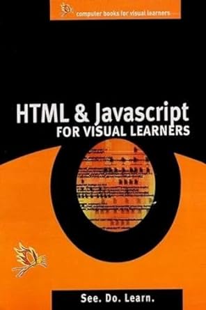 html and java script fo visual learner 1st edition see do learn 8170083591, 978-8170083597