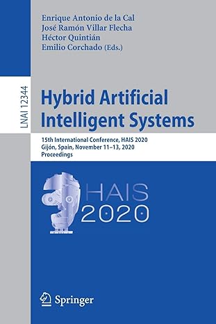hybrid artificial intelligent systems 15th international conference hais 2020 gijon spain november 11 13 2020