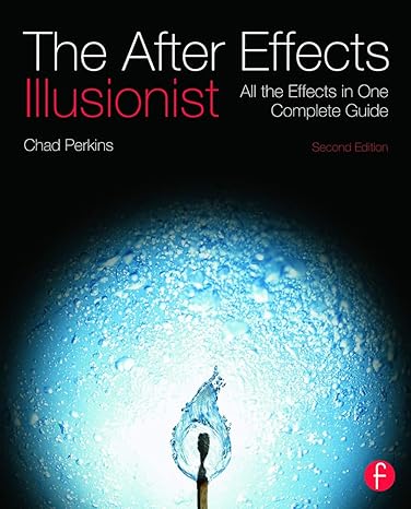 The After Effects Illusionist All The Effects In One Complete Guide