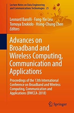 advances on broadband and wireless computing communication and applications proceedings of the 13th