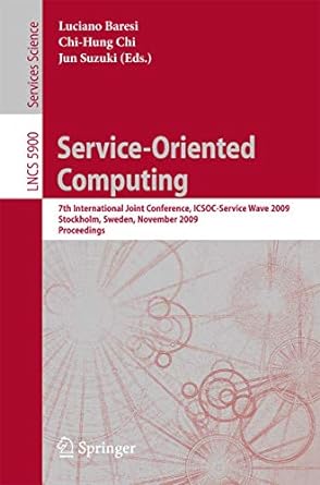 service oriented computing 7th international joint conference icsoc service wave 2009 stockholm sweden