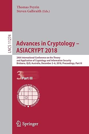 advances in cryptology asiacrypt 2018 24th international conference on the theory and application of
