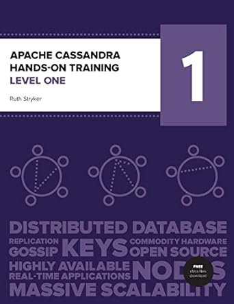 apache cassandra hands on training level one 1st edition ruth stryker 1500548391, 978-1500548391