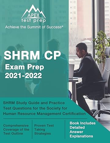 shrm cp exam prep 2021 2022 shrm study guide and practice test questions for the society for human resource