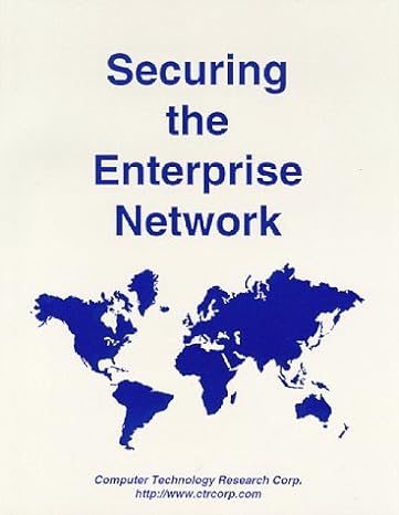 securing the enterprise network 1st edition janet g butler 1566079845, 978-1566079846