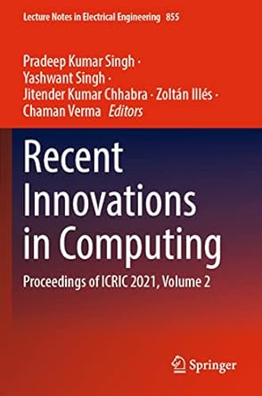 recent innovations in computing proceedings of icric 2021 volume 2 1st edition pradeep kumar singh ,yashwant