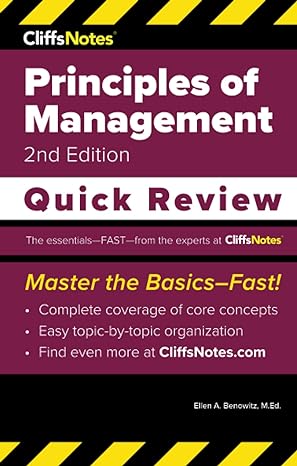 cliffsnotes principles of management quick review 1st edition ellen a benowitz m ed 1957671378, 978-1957671376