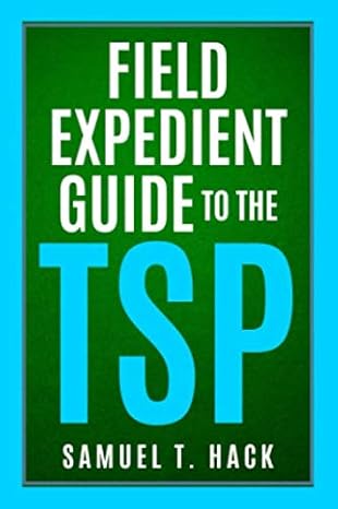 field expedient guide to the tsp 1st edition samuel t hack b089m61n7q, 979-8634644523