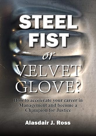 steel fist or velvet glove 1st edition alasdair j ross 1910406643, 978-1910406649