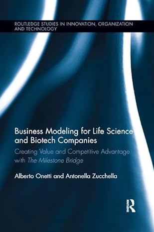 business modeling for life science and biotech companies 1st edition alberto onetti ,antonella zucchella