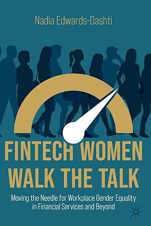 fintech women walk the talk moving the needle for workplace gender equality in financial services and beyond