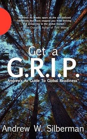 get a g r i p andrews ax guide to global readiness 1st edition andrew w silberman 4990617223, 978-4990617226