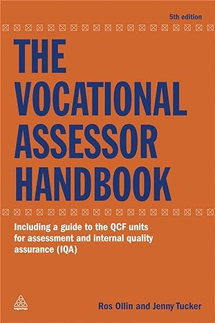 the vocational assessor handbook including a guide to the qcf units for assessment and internal quality