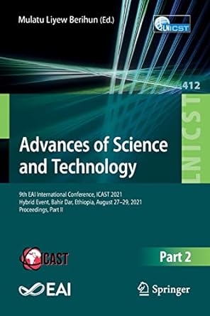 advances of science and technology 9th eai international conference icast 2021 hybrid event bahir dar