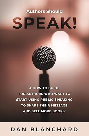 authors should speak a how to guide for authors who want to start using public speaking to share their