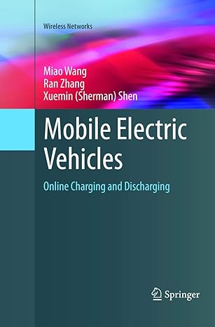 mobile electric vehicles online charging and discharging 1st edition miao wang ,ran zhang ,xuemin shen