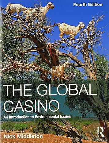 the global casino an introduction to environmental issues 4th edition nick middleton 0340957166,