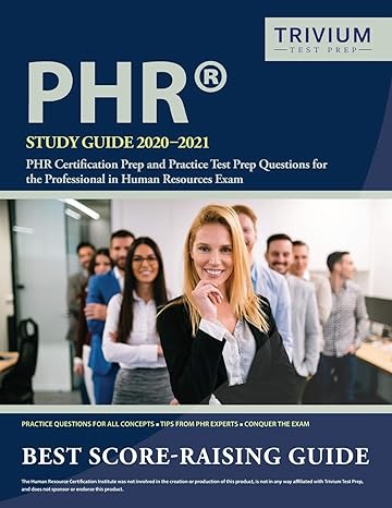 phr study guide 2020 2021 phr certification prep and practice test prep questions for the professional in