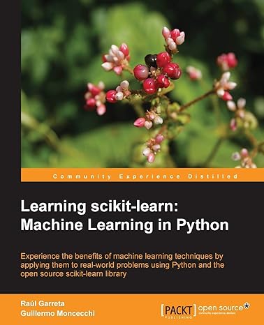 learning scikit learn machine learning in python 1st edition raul garreta, guillermo moncecchi 1783281936,