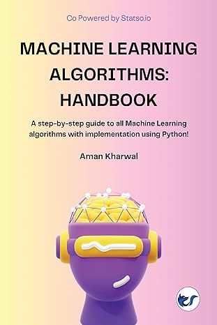 machine learning algorithms handbook 1st edition aman kharwal 935648483x, 978-9356484832