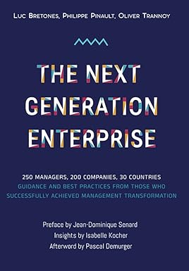 the next generation enterprise 250 managers 200 companies 30 countries guidance and best practices from those