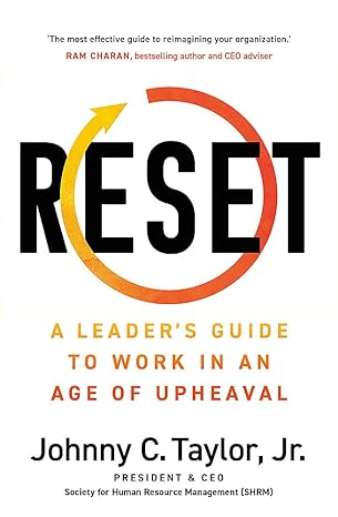 reset a leaders guide to work in an age of upheaval 1st edition johnny c taylor 1529354781, 978-1529354782