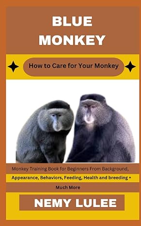 blue monkey how to care for your monkey monkey training book for beginners from background appearance