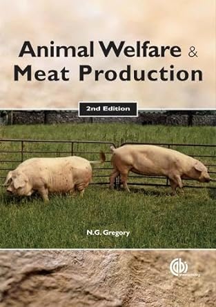 animal welfare and meat production 2nd edition neville g gregory ,temple grandin 1845932153, 978-1845932152