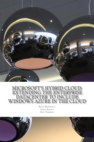 microsofts hybrid cloud extending the enterprise datacenter to include windows azure in the cloud 1st edition