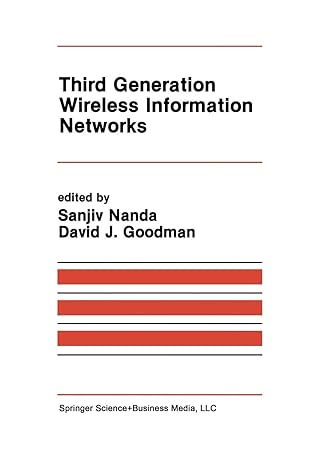 third generation wireless information networks 1st edition david j goodman ,sanjiv nanda 1461367948,
