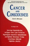 cancer and consciousness 1st edition barry bryant 0938434748, 978-0938434740
