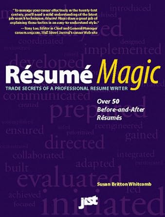 resume magic trade secrets of a professional resume writer 0th edition susan britton whitcomb 1563705222,