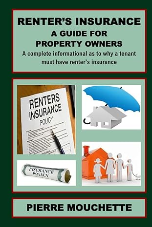 renters insurance a guide for property owners a complete informational as to why a tenant must have renters