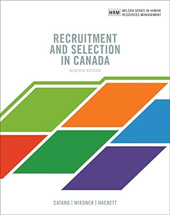 recruitment+selection in canada 1st edition rick hackett victor catano , willi wiesner 0176764666,