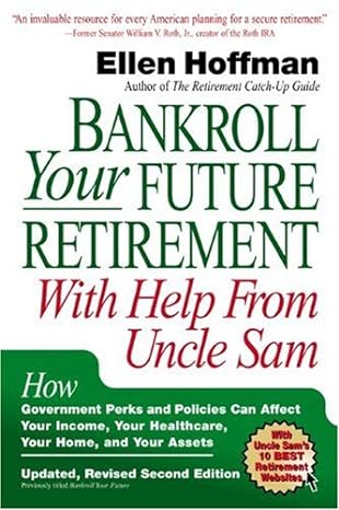 bankroll your future retirement with help from uncle sam how government perks and policies can affect your