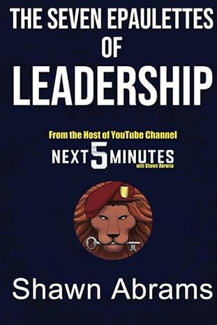 The Seven Epaulettes Of Leadership