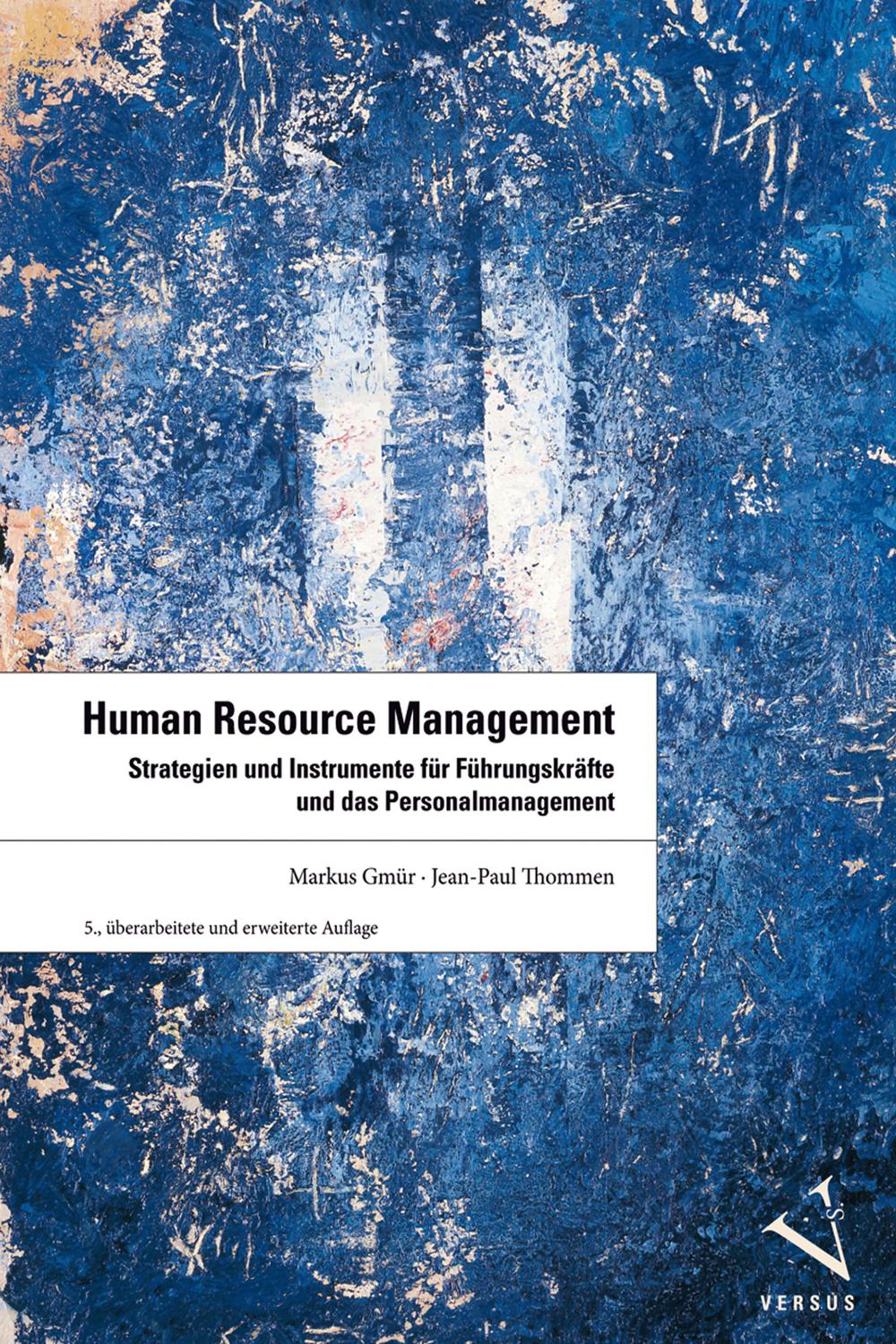 human resource management strategien und instrumente f r f hrungskr fte und das personalmanagement 5th.,