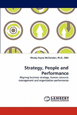 strategy people and performance aligning business strategy human resource management and organization