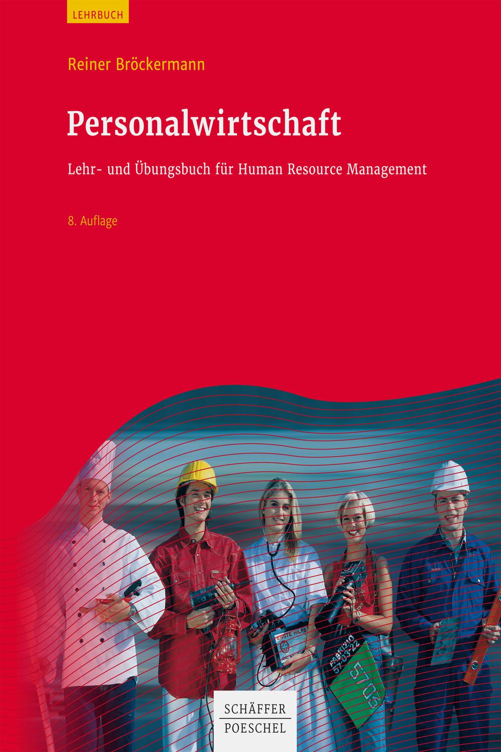 personalwirtschaft lehr und bungsbuch f r human resource management 8th edition bröckermann, reiner