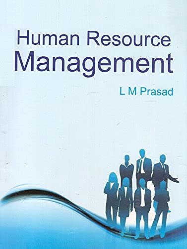 sultan chand and son s human resource management by l m prasad  l. m. prasad 9351611116, 9789351611110