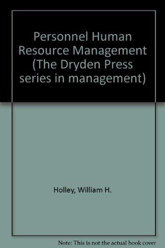 personnel/human resource management contributions and activities 2nd edition holley, william h 0030056721,