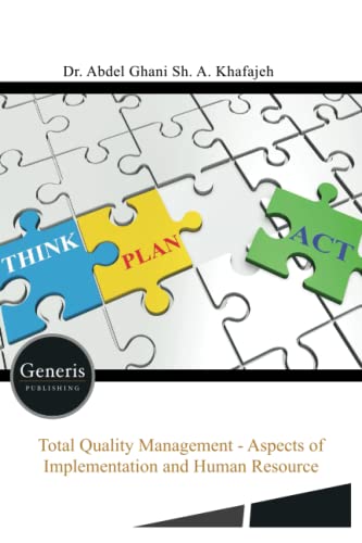 total quality management aspects of implementation and human resource  ghani khafajeh, abdel 1639020209,